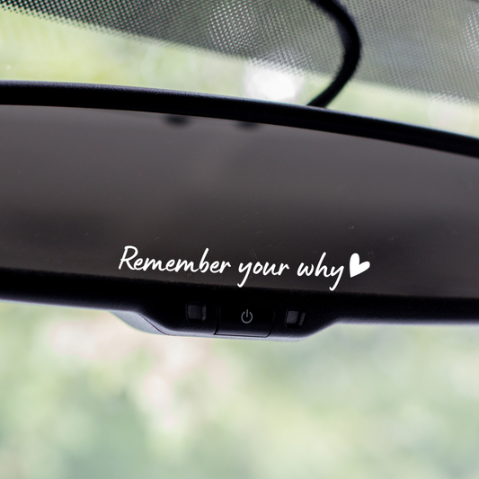 Remember Your Why Mirror Decal - The Glam Thangz