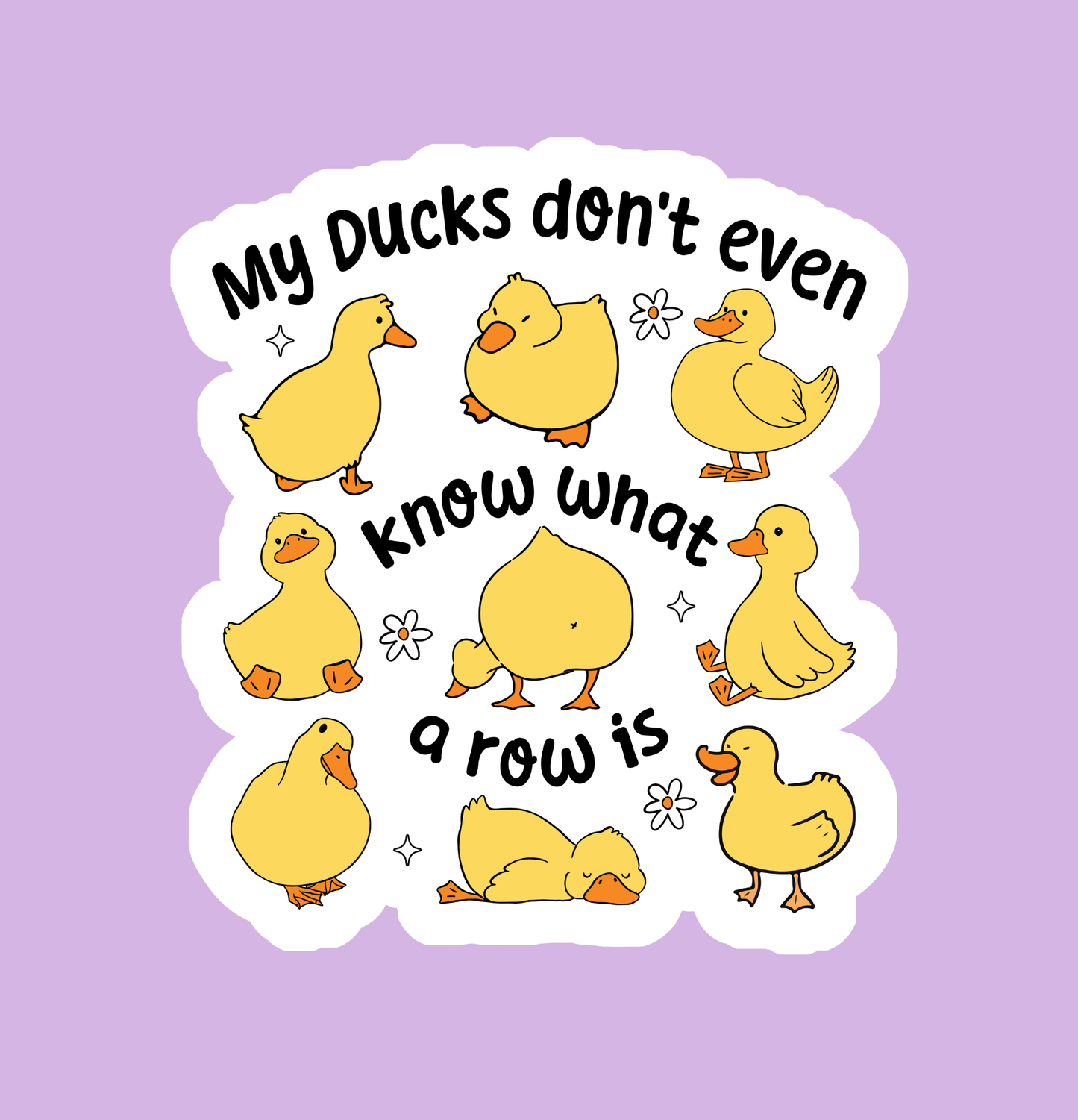 Ducks In A Row Sticker
