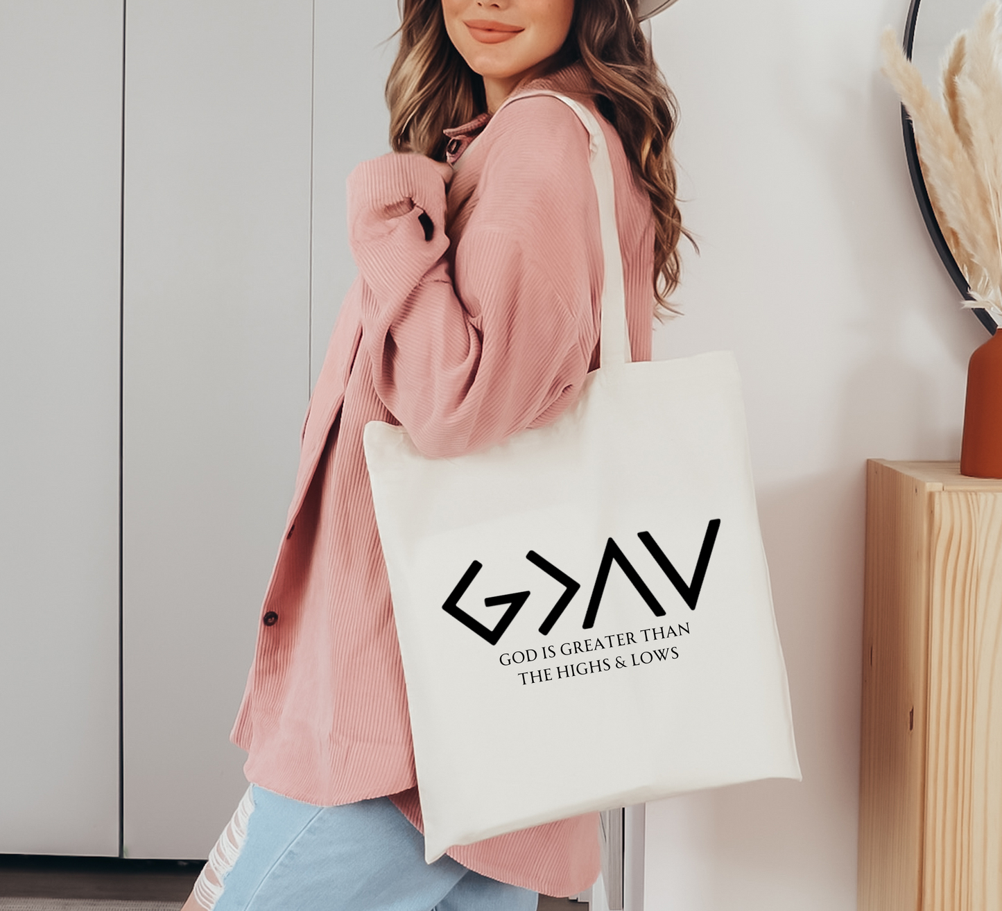 God is Greater Than The Highs And Lows Tote Bag