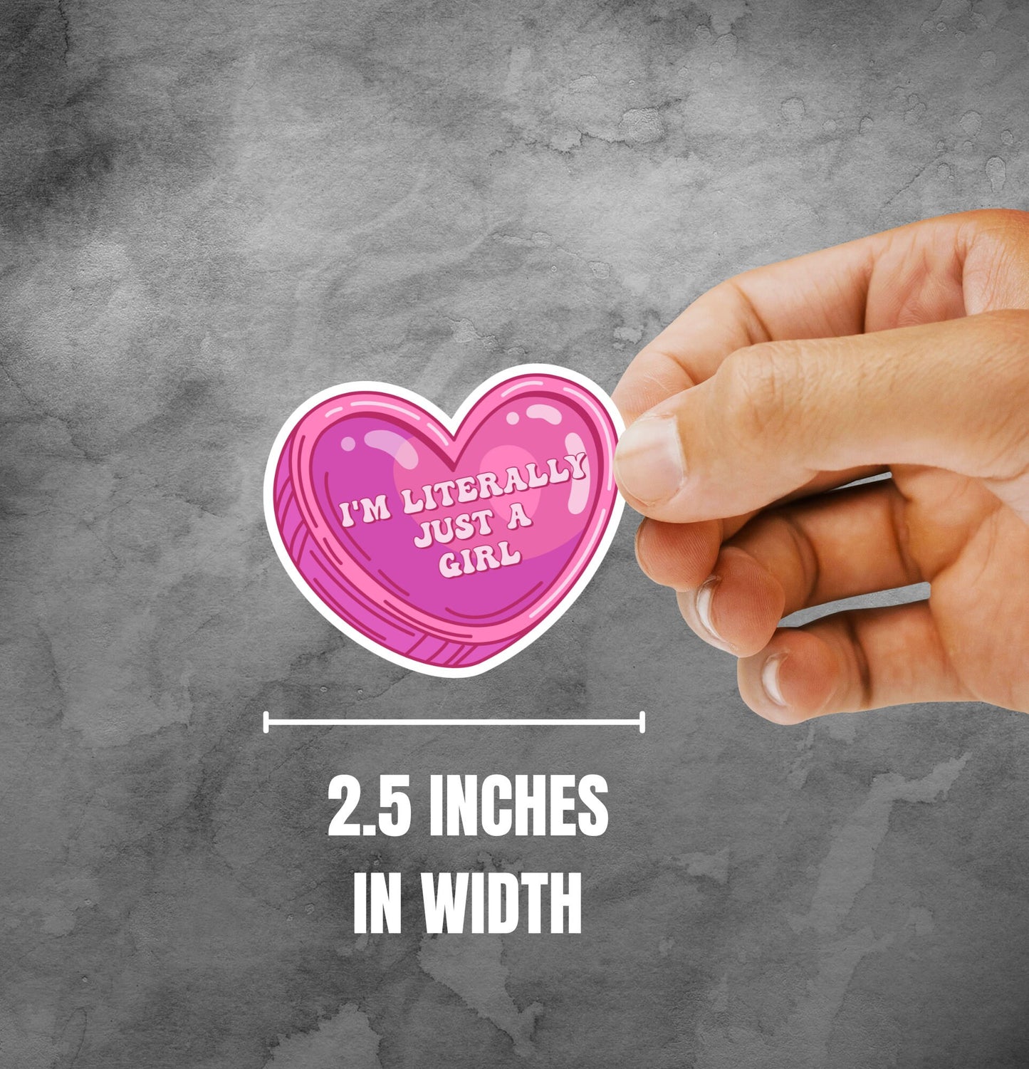 I’m Literally Just A Girl Sticker - The Glam Thangz