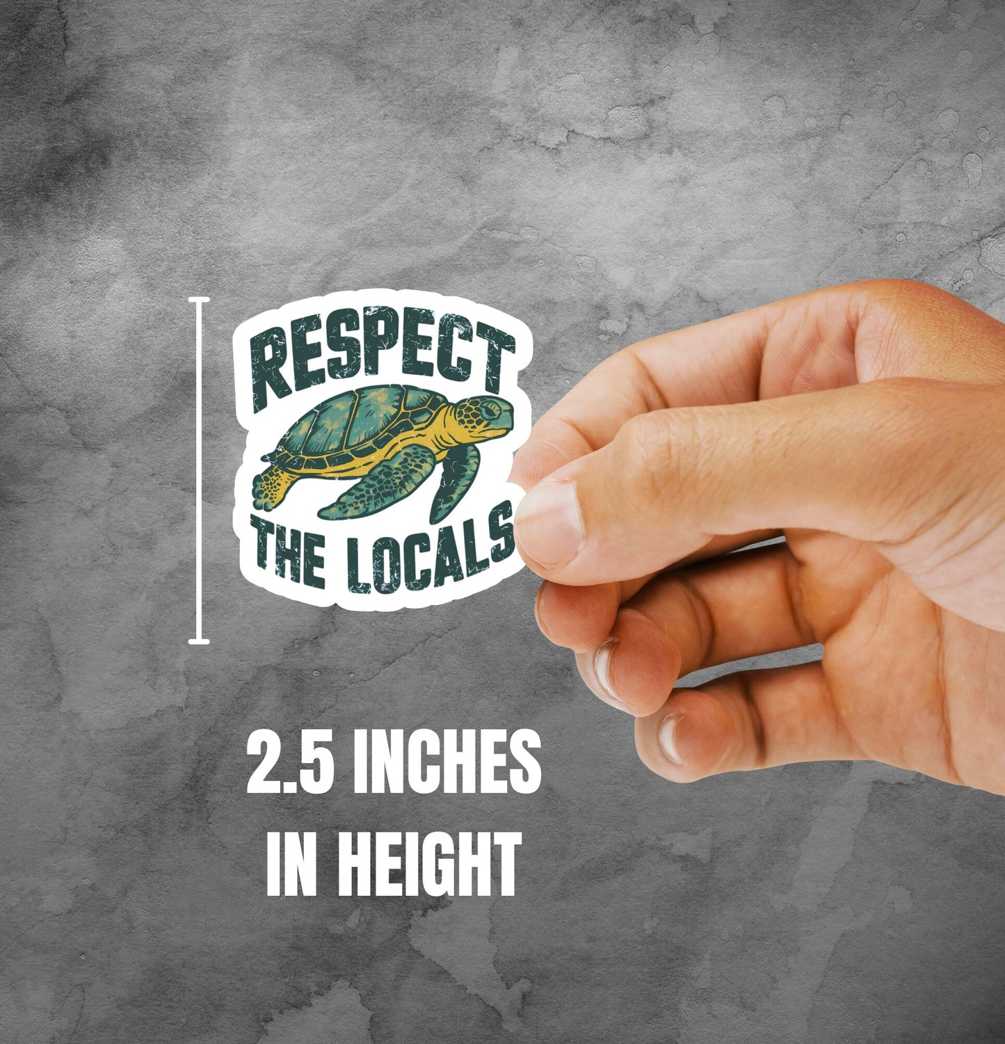 Respect the Locals Turtle Sticker - The Glam Thangz