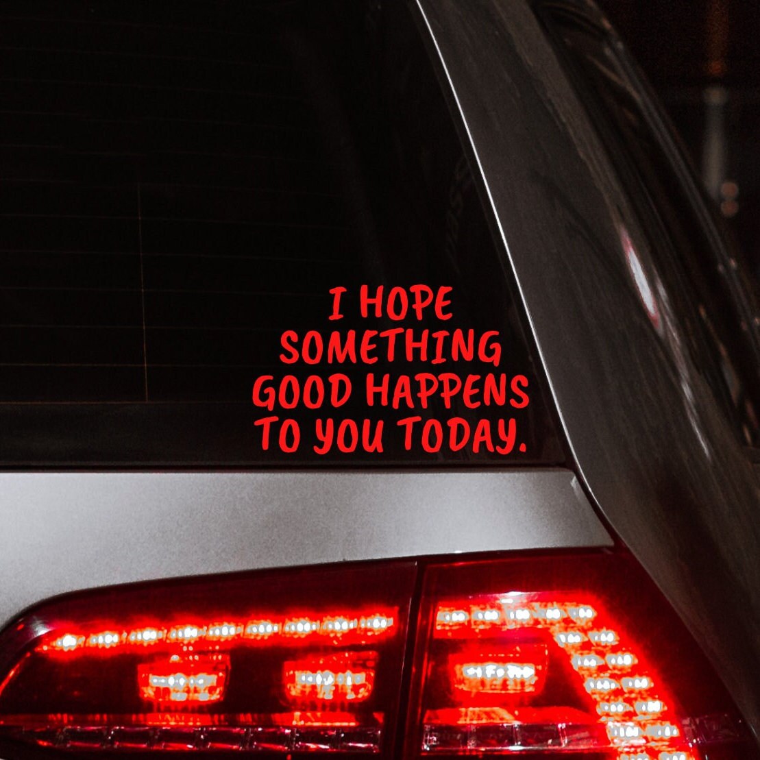 I Hope Something Good Happens To You Today Decal, Mental Health Decal, Spread Kindness Vinyl Decal, Happy Thoughts, Positive Affirmation - The Glam Thangz