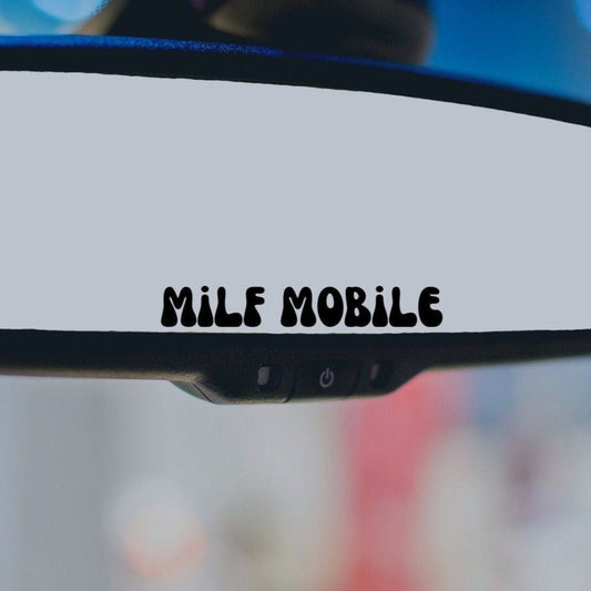 MILF Mobile Mirror Decal, Funny Rearview Mirror Car Decals For Women, Vinyl Decal, Gift For Her, Car Mirror Decal, MILF Sticker - The Glam Thangz
