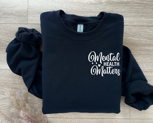 Mental Health Matters Sweatshirt - The Glam Thangz