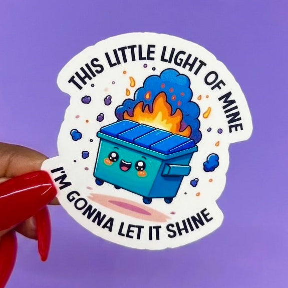 Dumpster Fire Sticker - The Glam Thangz