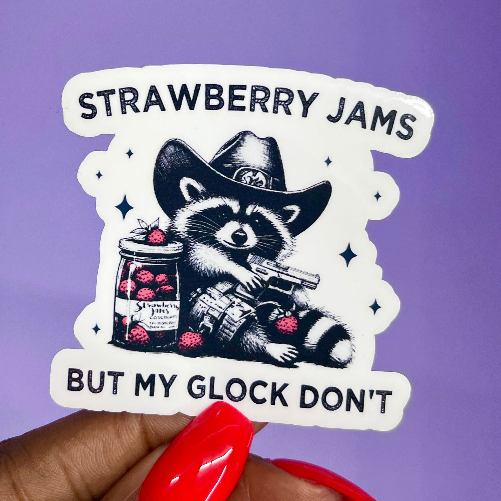 Strawberry Jams But My Glock Don't Funny Sticker - The Glam Thangz