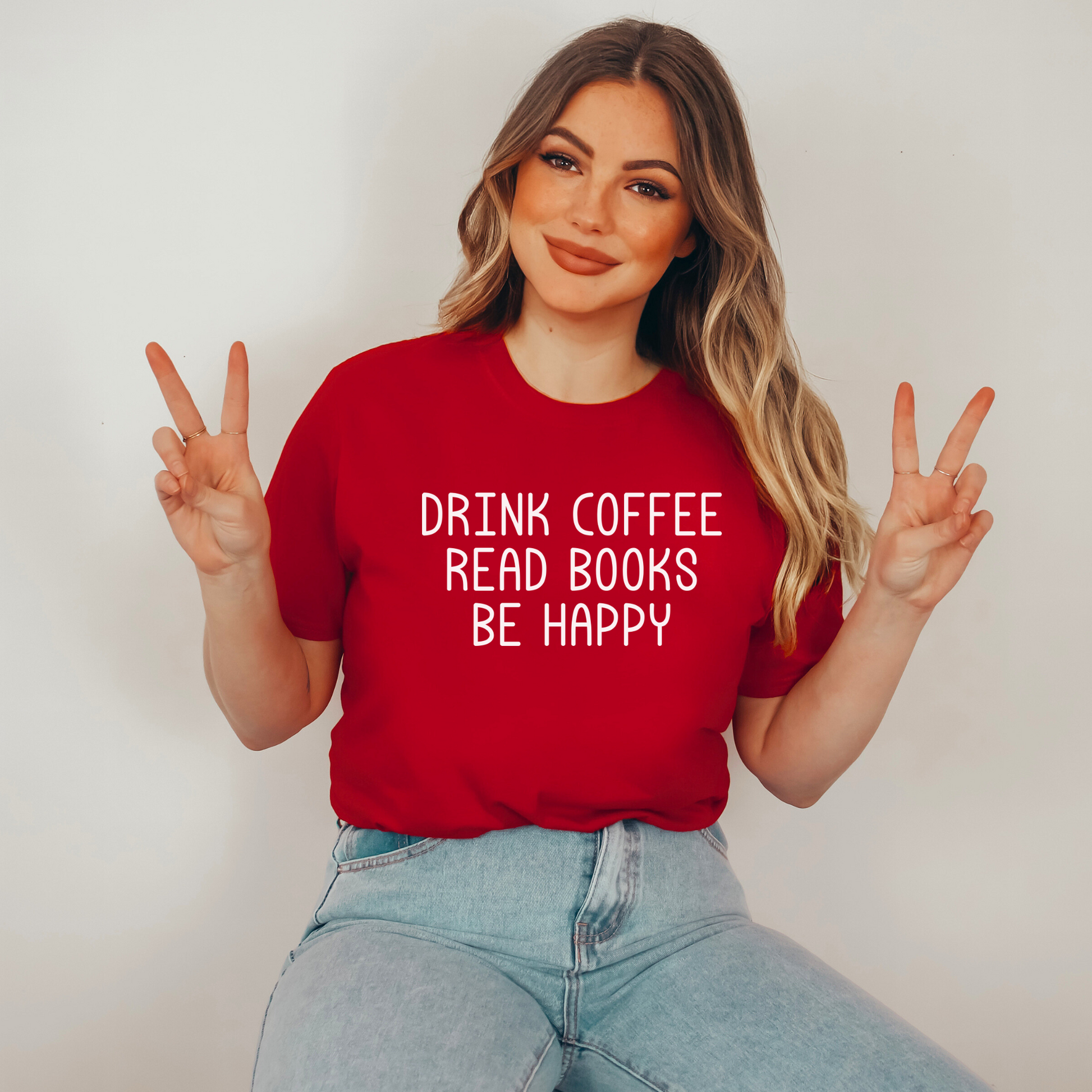 Drink Coffee Read Books Be Happy T-shirt