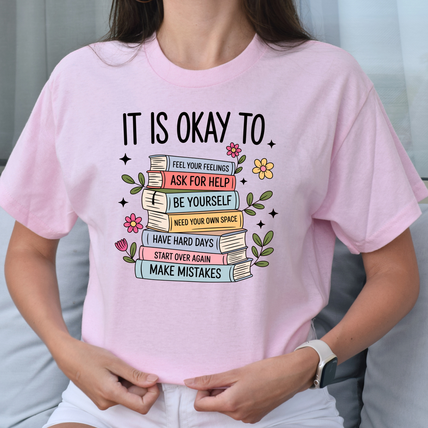 It Is Okay T-shirt