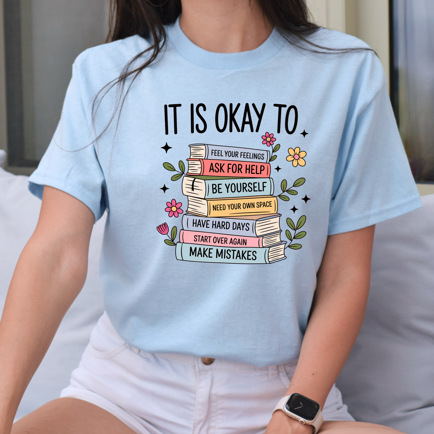 It Is Okay T-shirt
