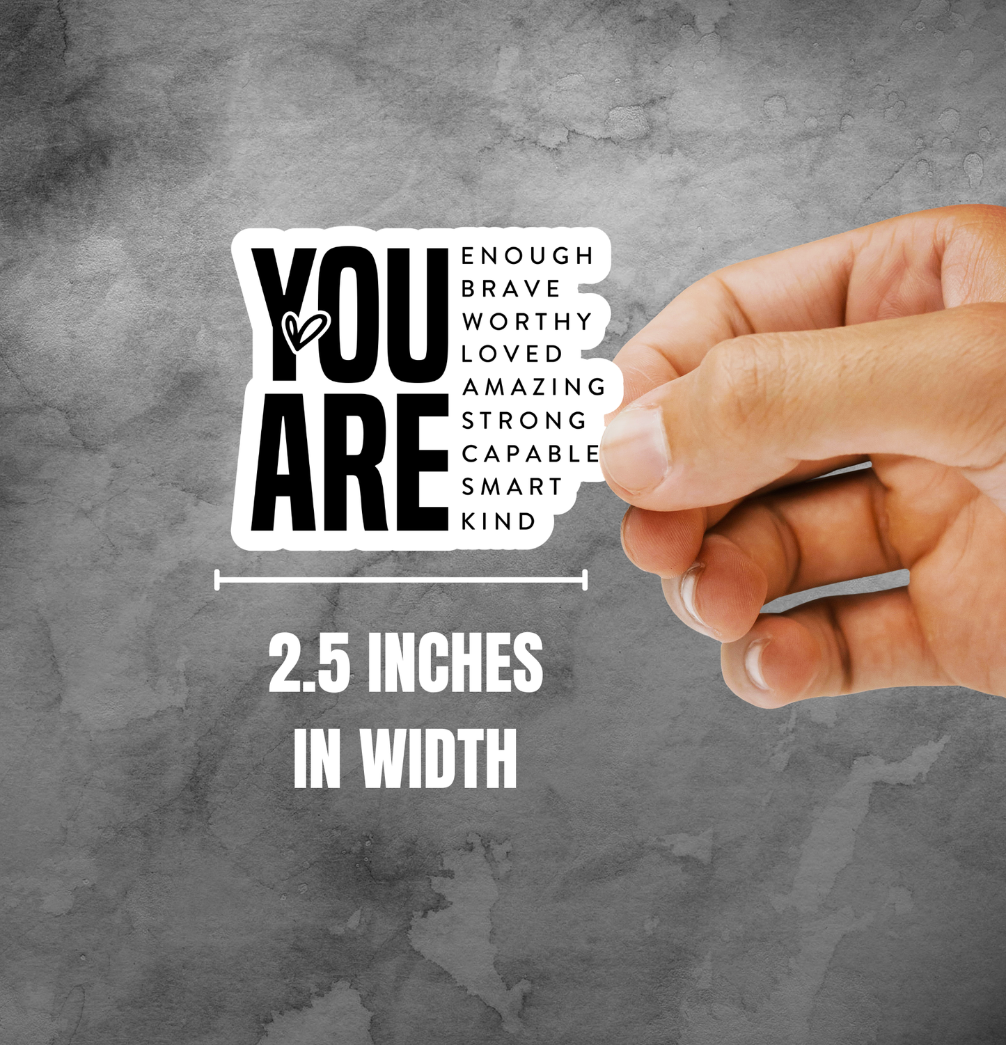 You Are Enough Sticker