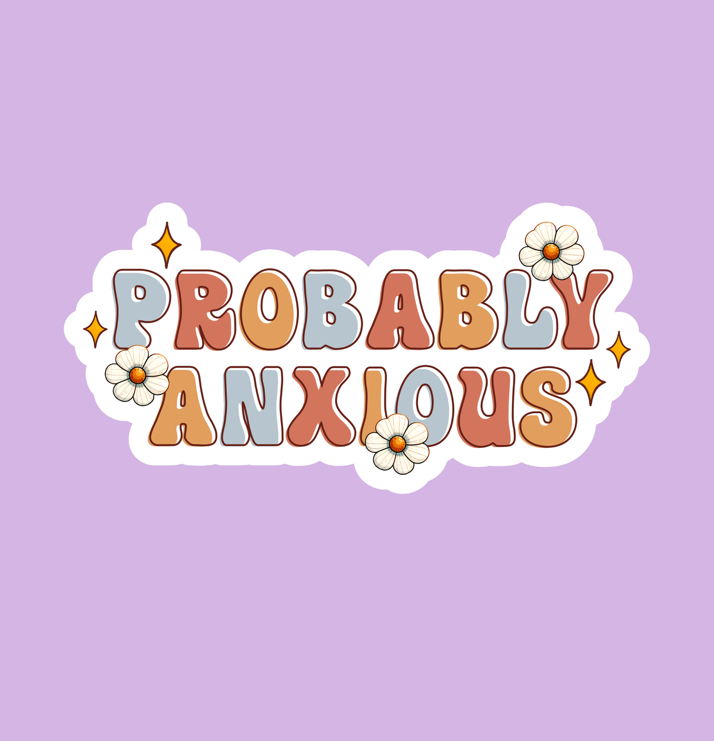 Probably Anxious Sticker
