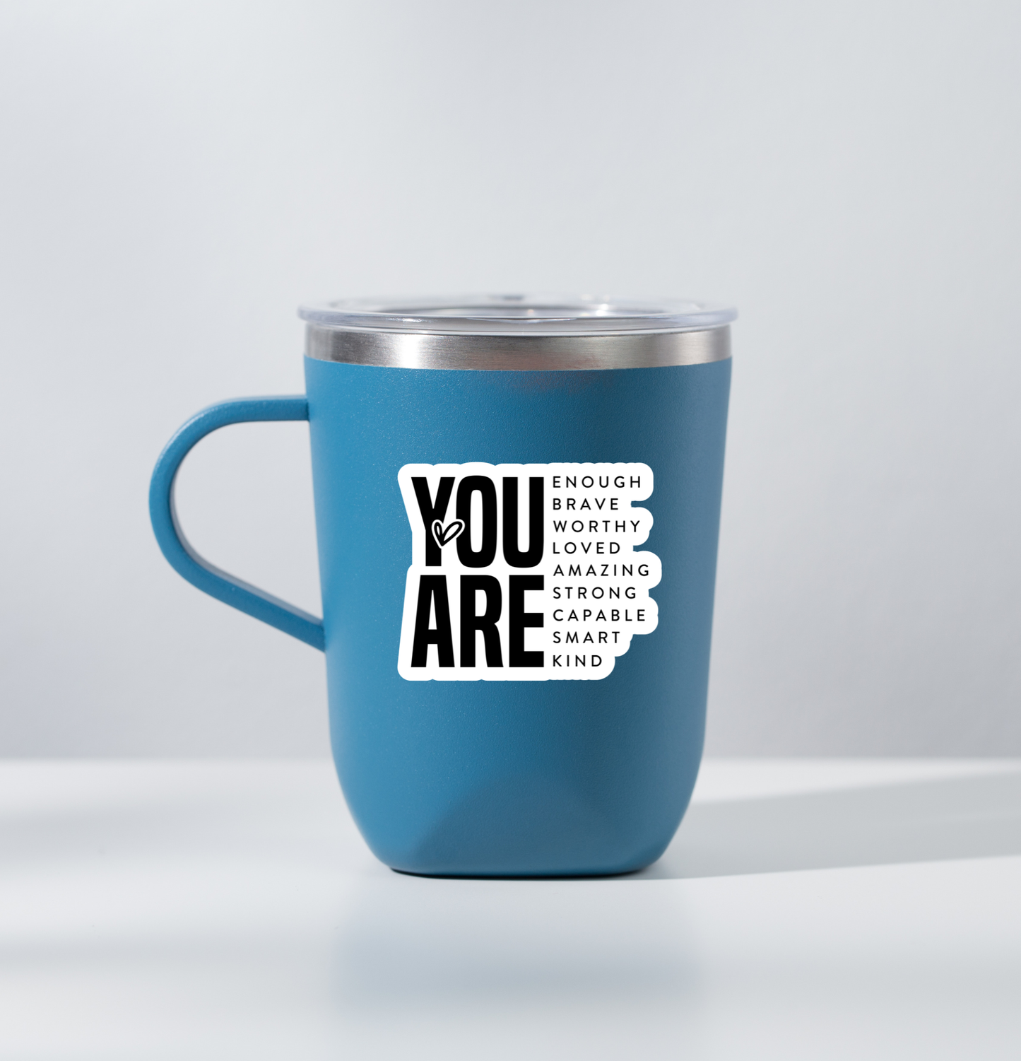 You Are Enough Sticker