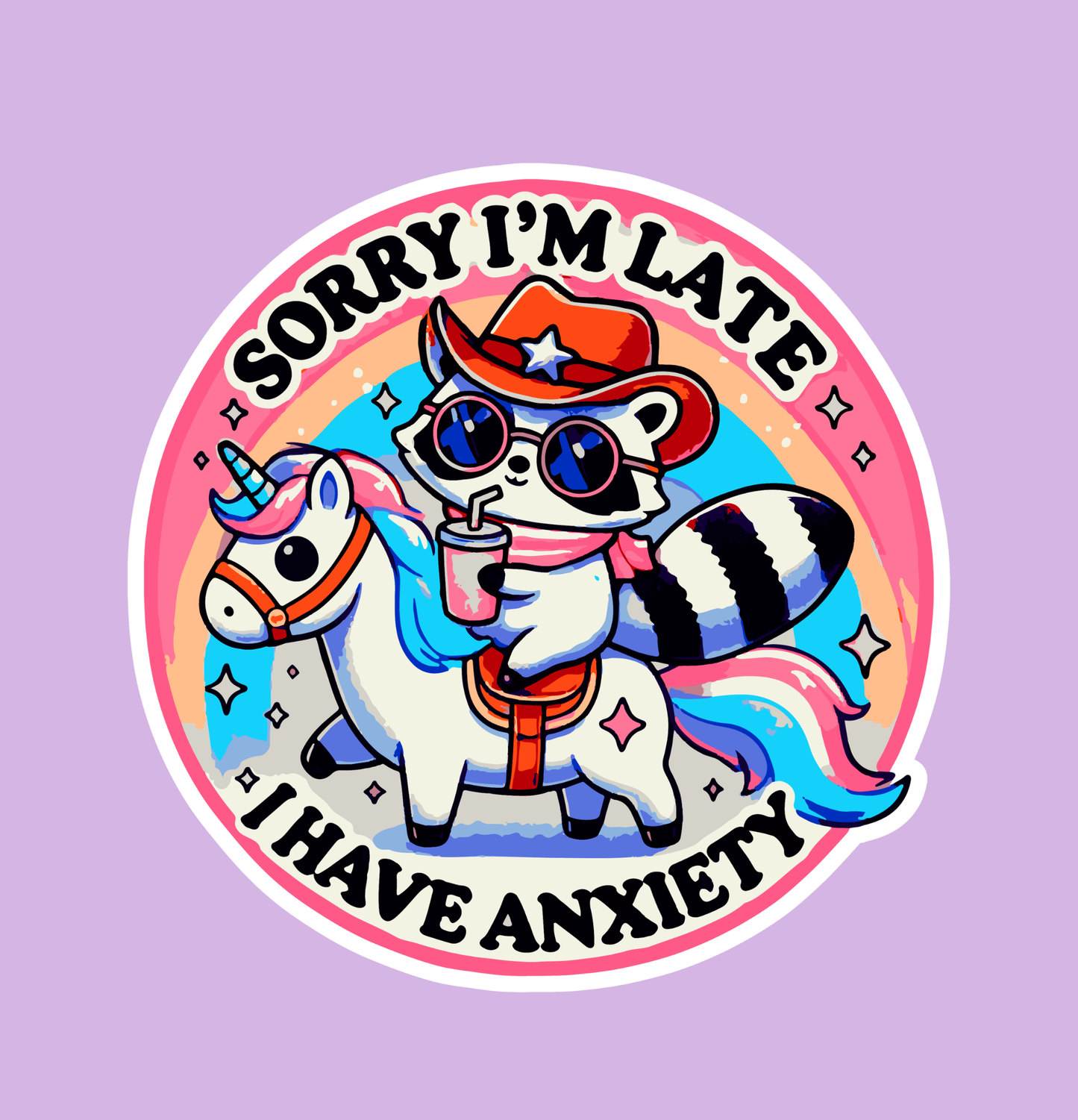 Sorry I'm Late I Have Anxiety Raccoon Sticker