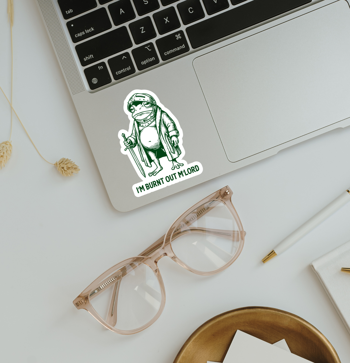 I'm Burnt Out M'Lord Frog Sticker
