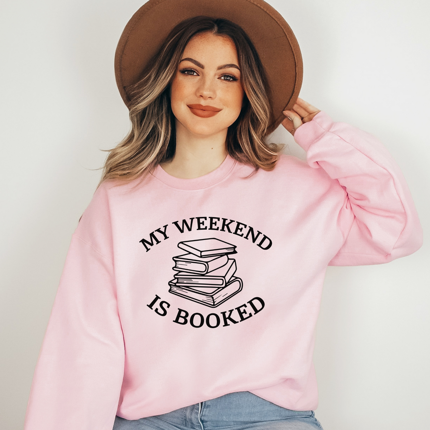 My Weekend Is Booked Sweatshirt