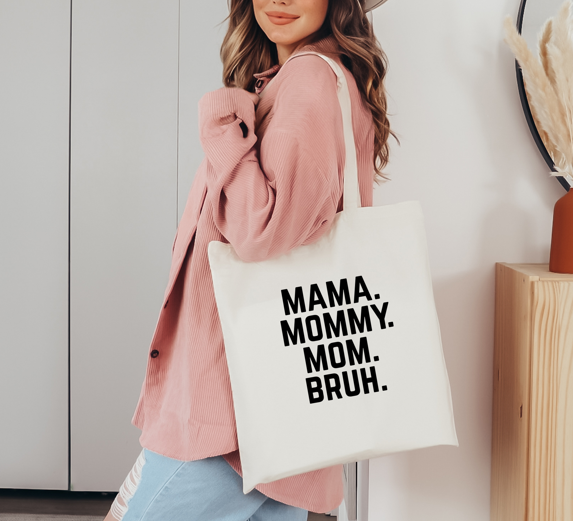 Mama, Mommy, Mom Bruh Tote Bag