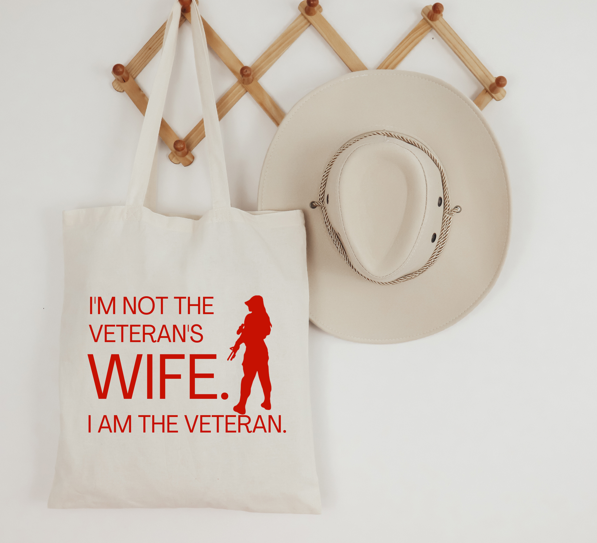 I'm Not The Veteran's Wife, I am the veteran Tote Bag