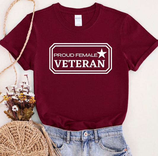 Proud Female Veteran T-shirt - The Glam Thangz