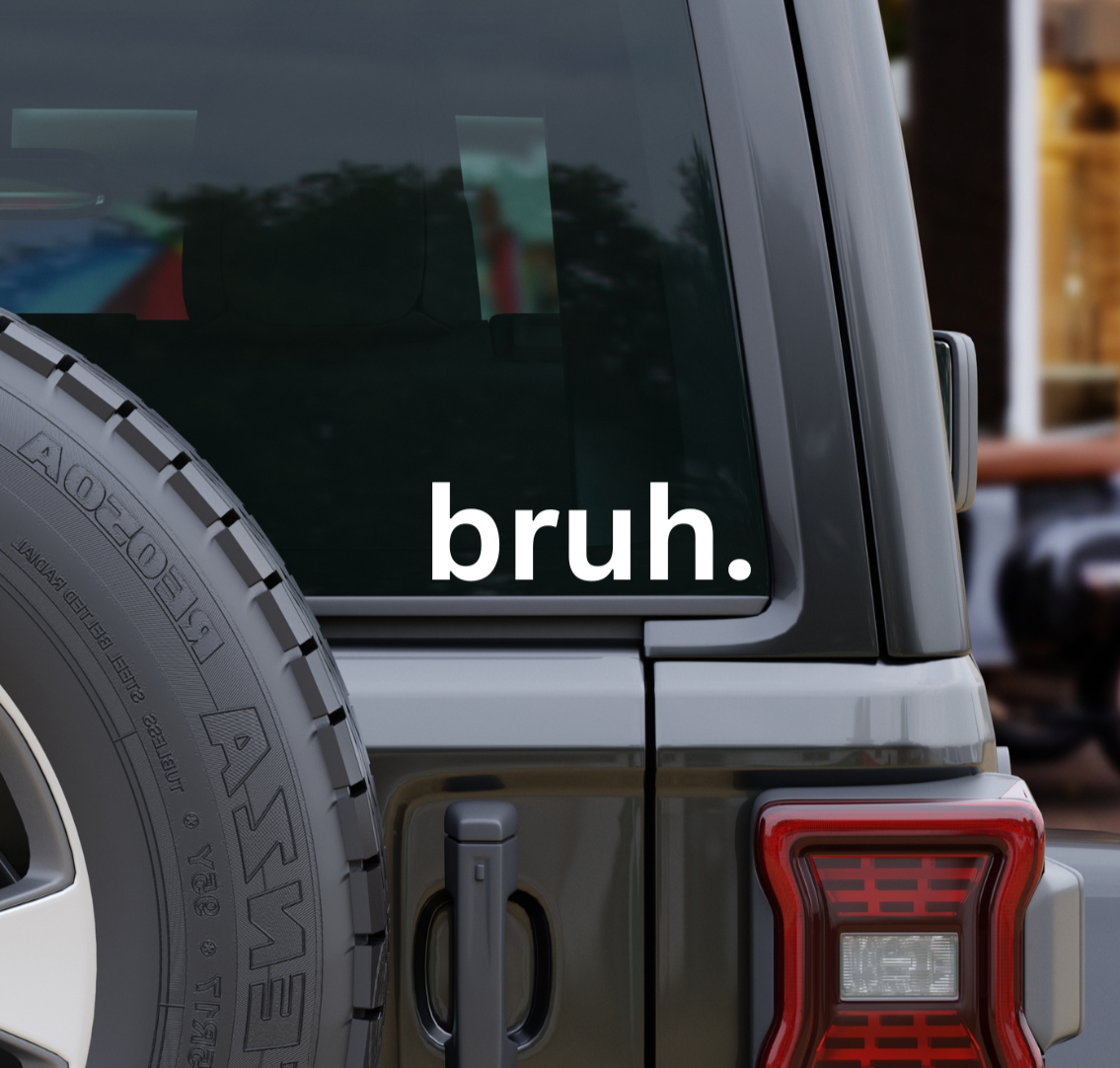 funny bruh car decal