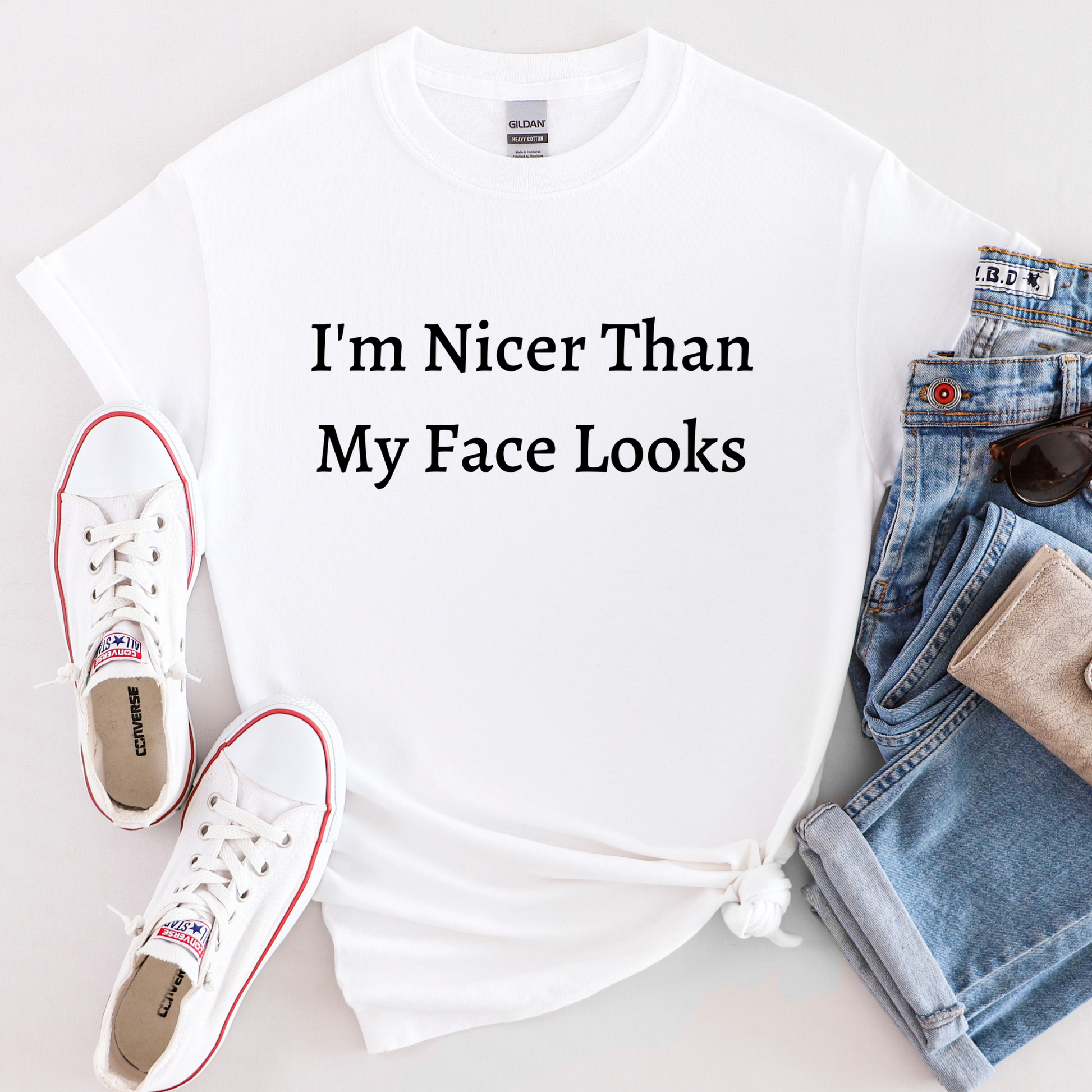 I'm Nicer Than My Face Looks white T-Shirt