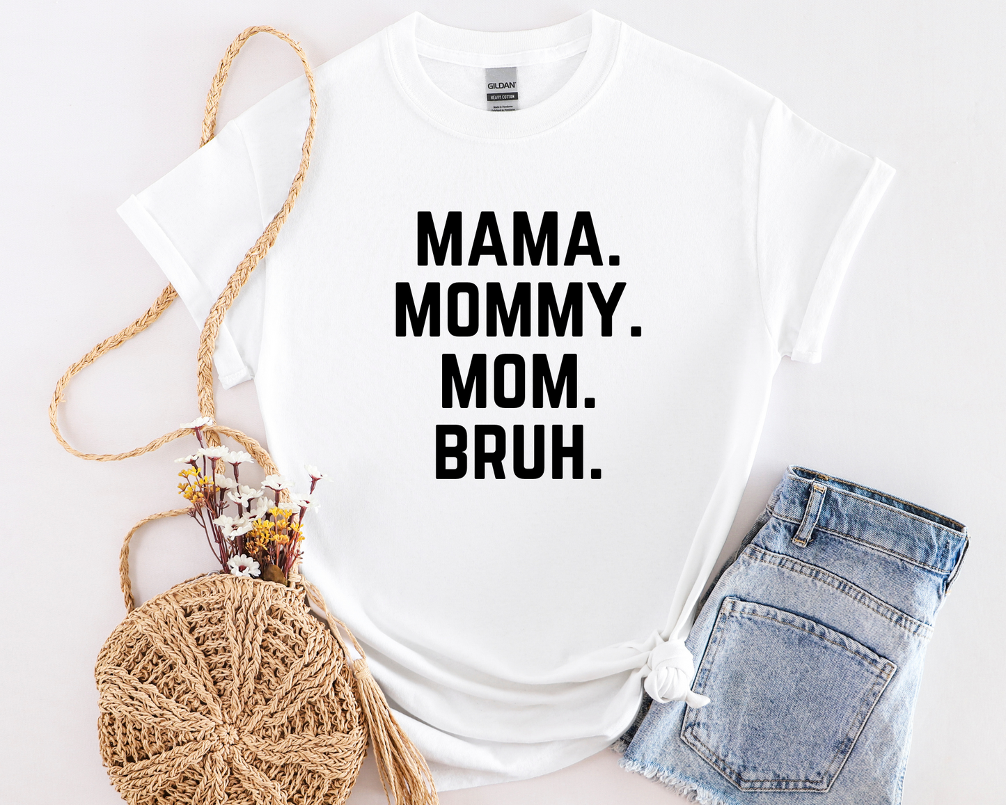 Mama Mommy Mom Bruh White T-Shirt