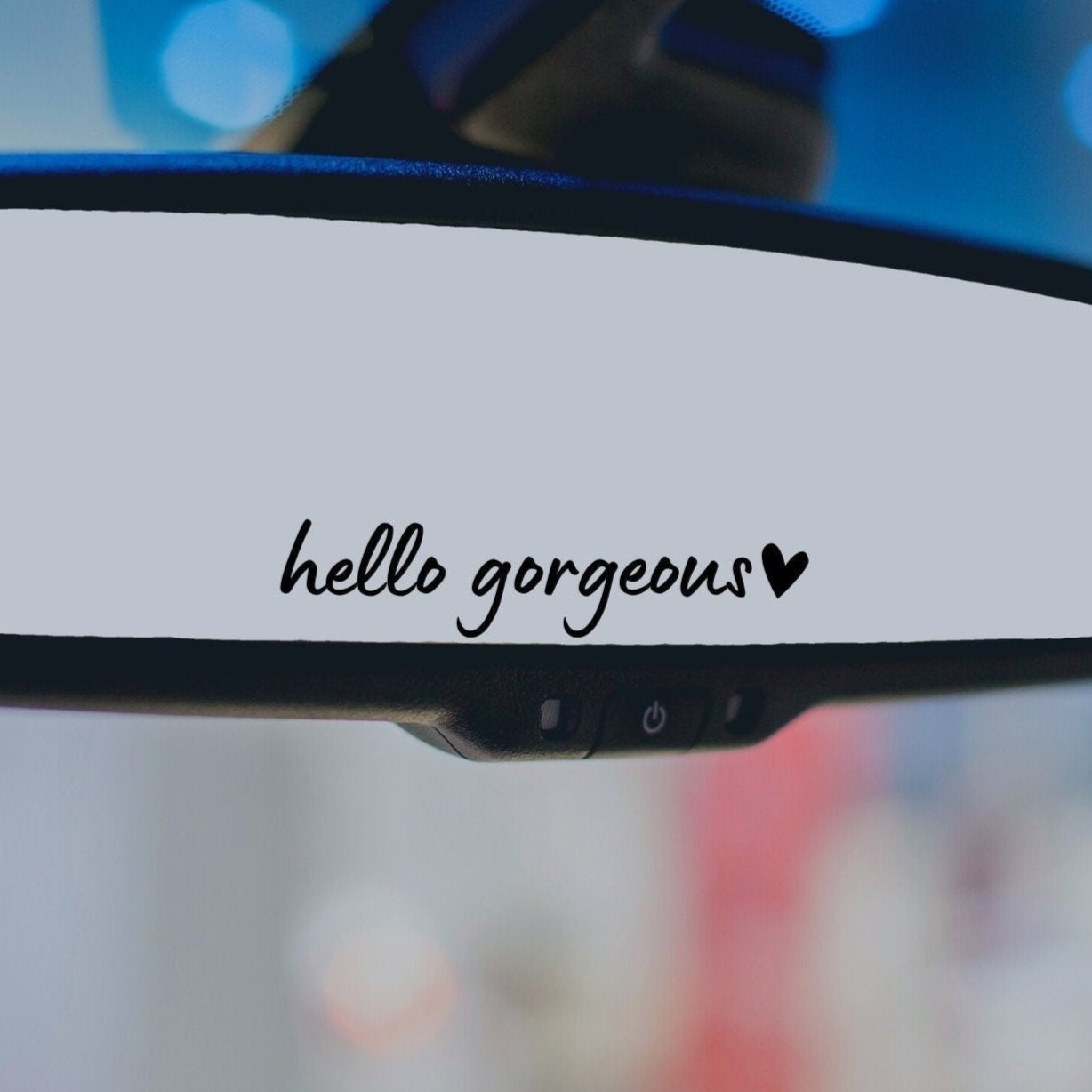 Hello Gorgeous Mirror Decal, Rearview Mirror Car Decals For Women, Positive Energy Vinyl Decal, Affirmation Car Mirror Decal, Car Sticker - The Glam Thangz