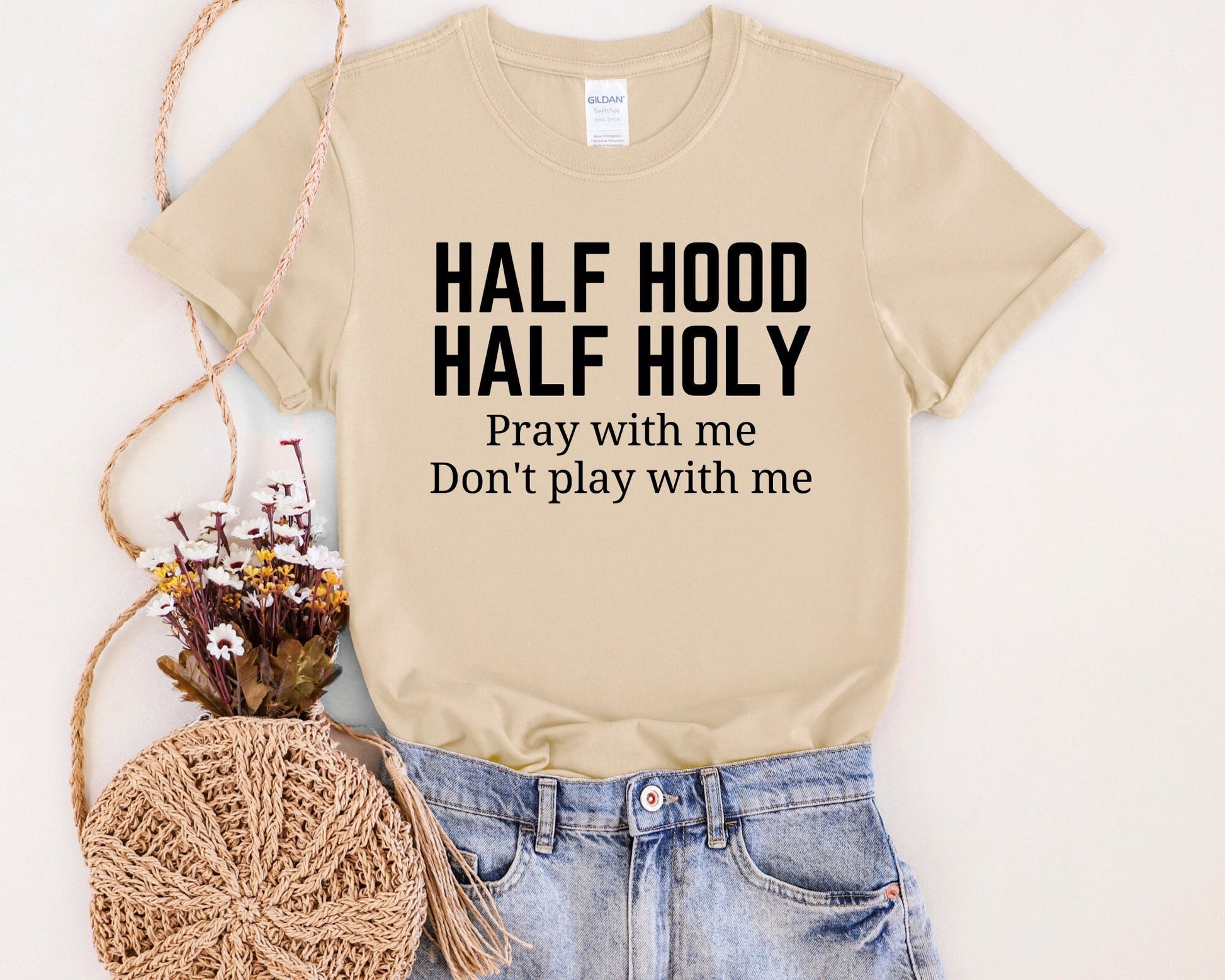 Half Hood Half Holy Shirt - The Glam Thangz