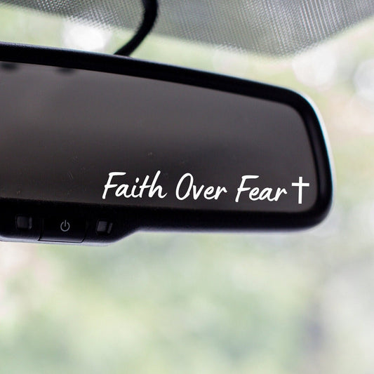 Faith Over Fear Decal - The Glam Thangz