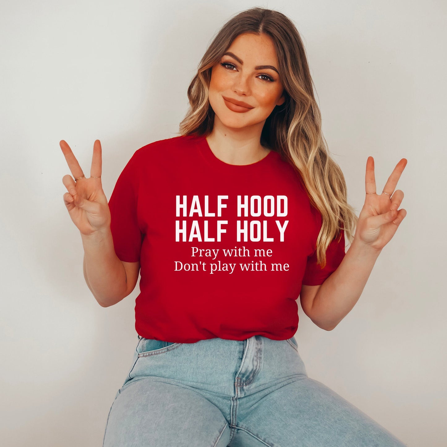 Half Hood Half Holy Shirt - The Glam Thangz